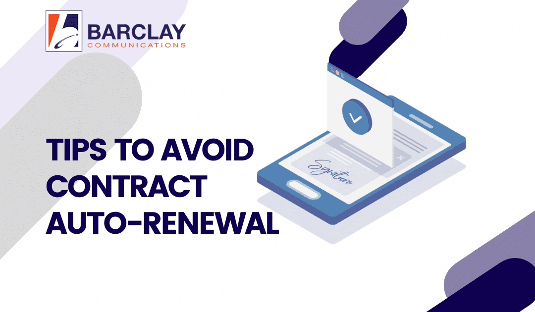 5 Tips to Avoid Your Contract Being Auto-Renewed