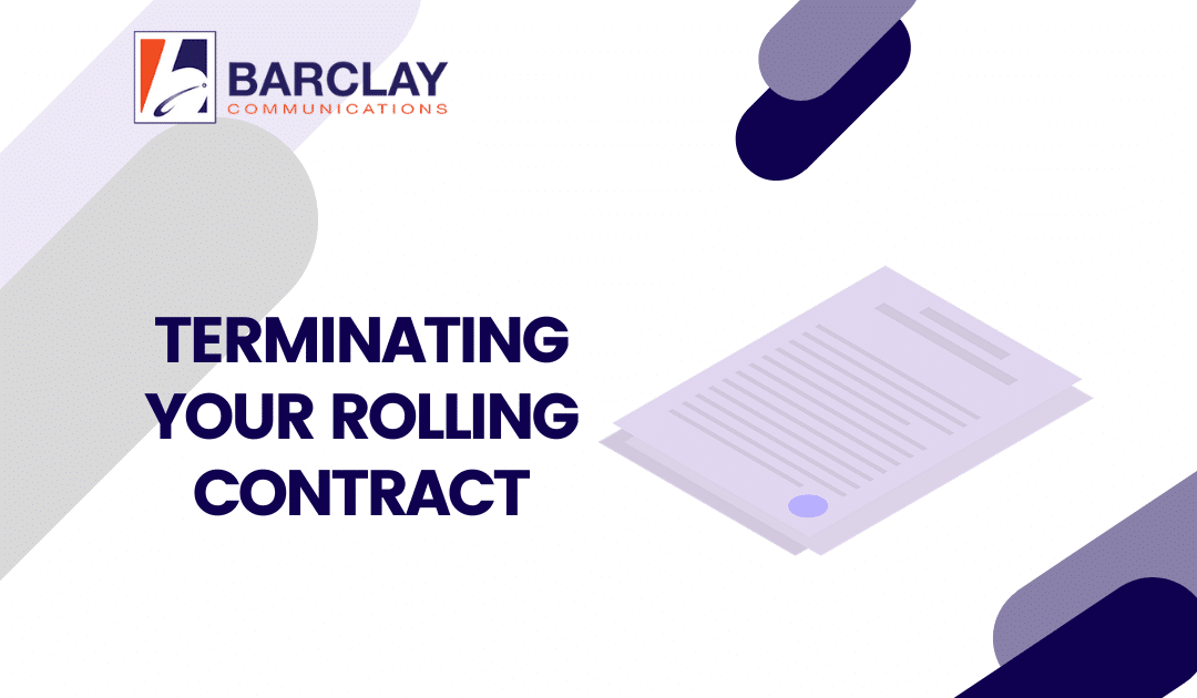 How To Terminate a Rolling Contract