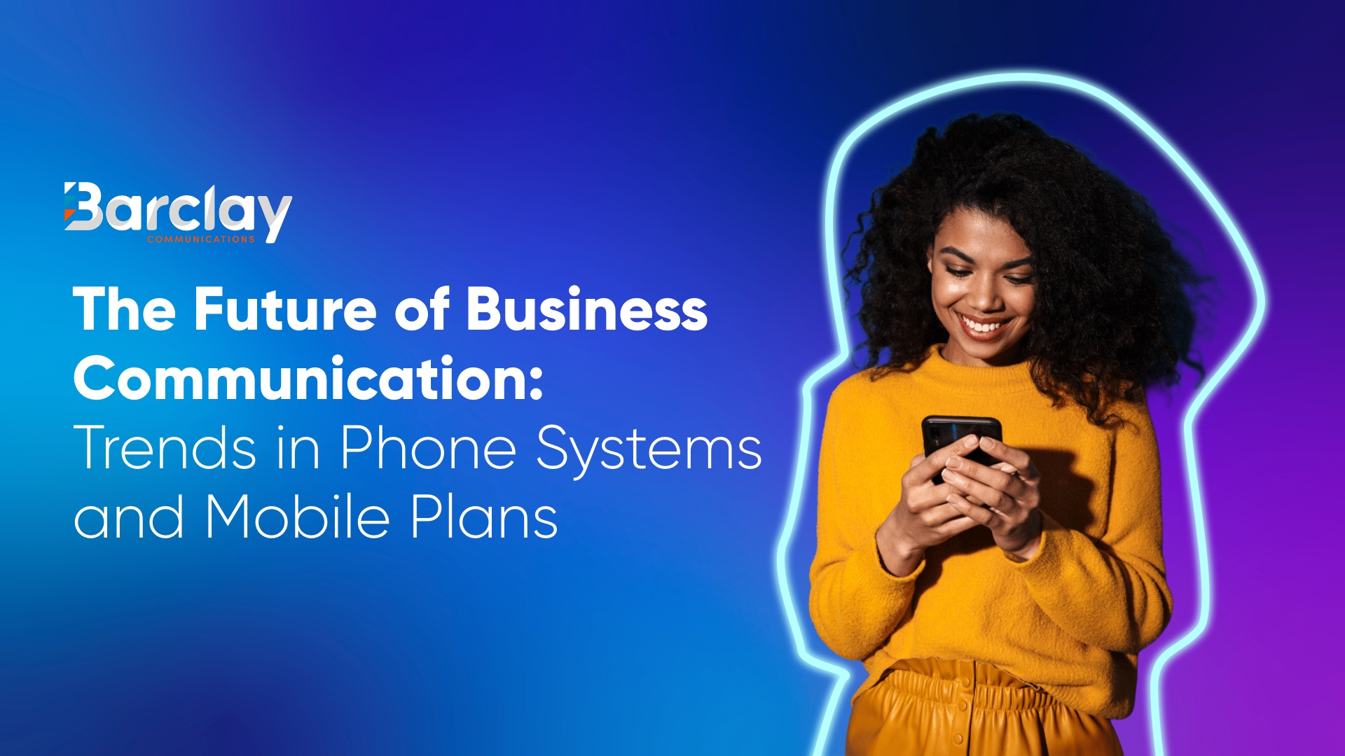 The Future of Business Communication
